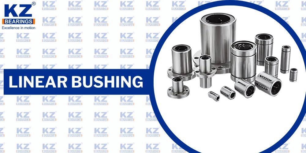 KZ linear bushing